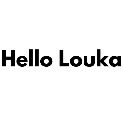 Hello Louka